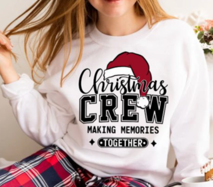 CHRISTMAS CREW MAKING MEMORIES TOGETHER CREWNECK OR TEE