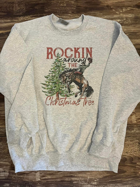 ROCKIN AROUND THE CHRISTMAS TREE CREWNECK SWEATSHIRT