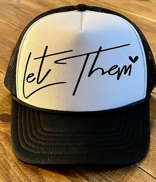 LET THEM TRUCKER HAT