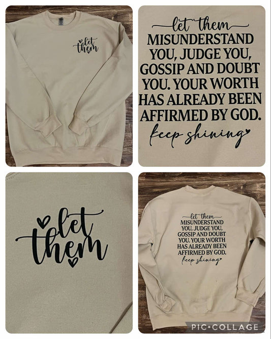 LET THEM SWEATSHIRT